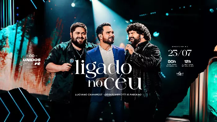 Luciano Camargo lança “Ligado no Céu” com César Menotti & Fabiano
