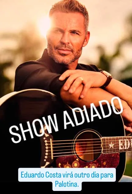 Show de Eduardo Costa é adiado devido à chuva