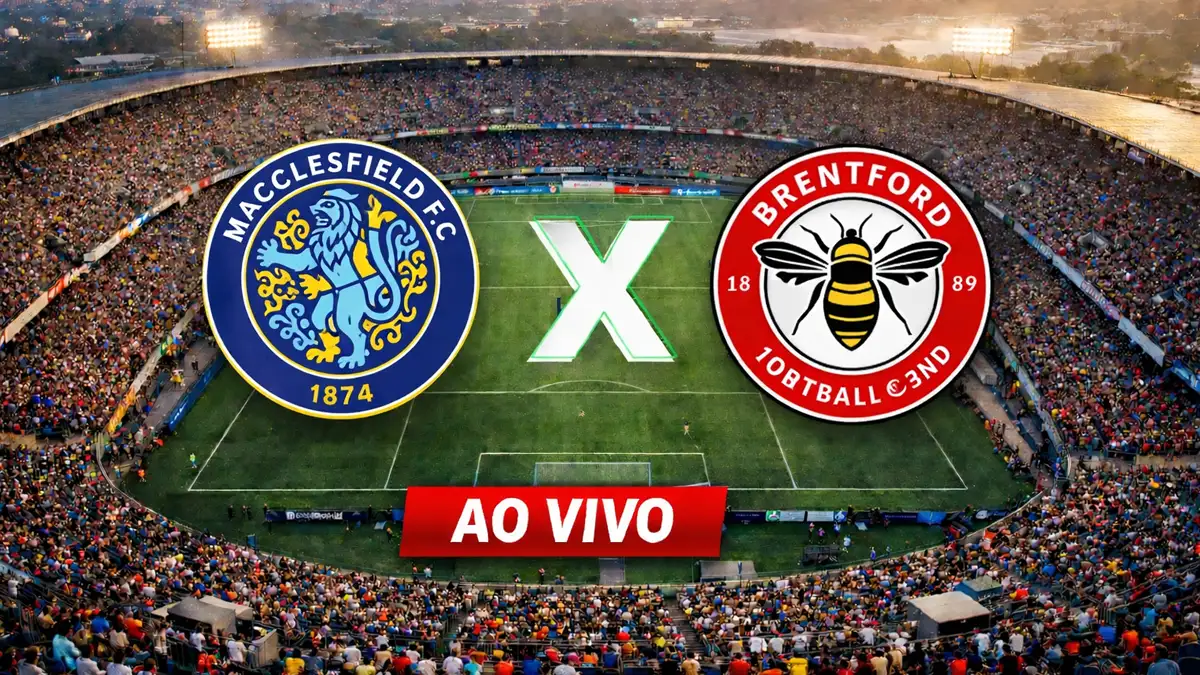 Macclesfield x Brentford Ao Vivo: Onde assistir, horário e escalações