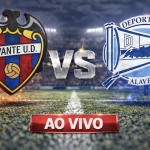 Onde assistir Levante x Alavés Ao Vivo