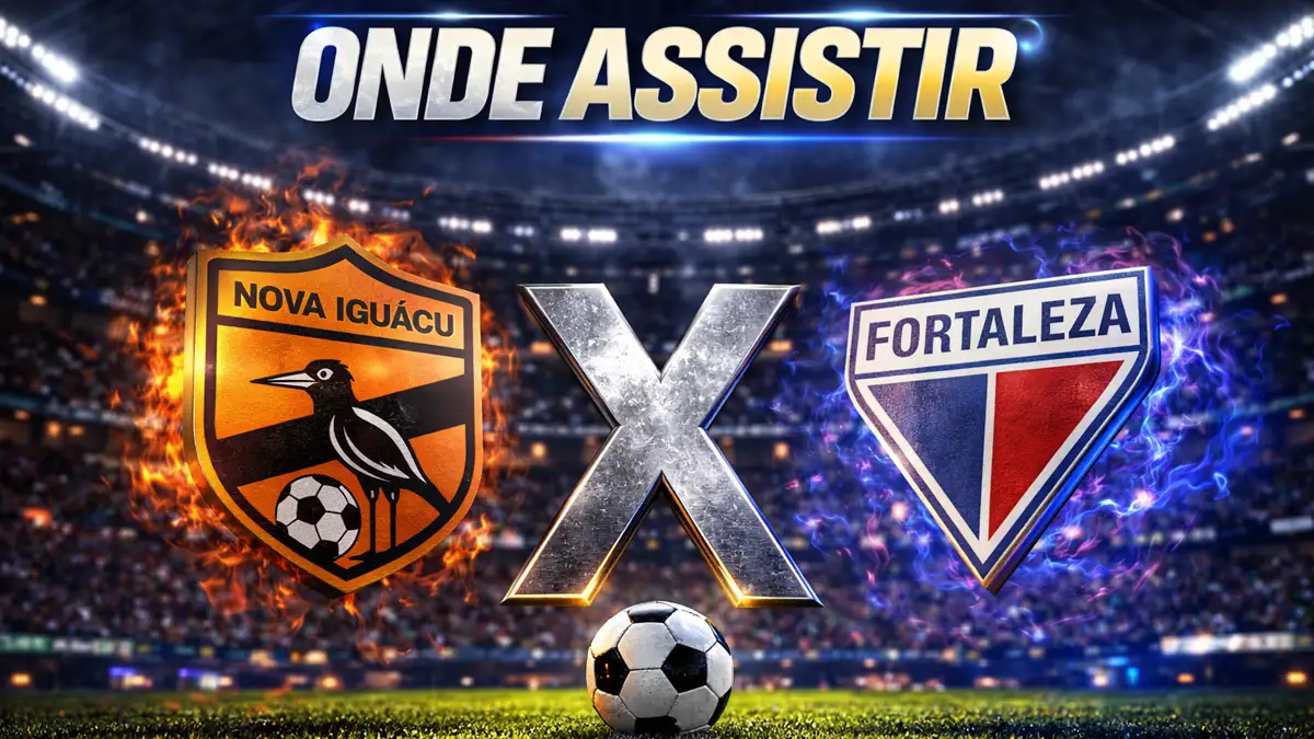 Nova Iguaçu x Fortaleza: onde e quando assistir ao jogo da Copa do Brasil
