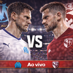 Olympique Marseille x Metz onde assistir e horário