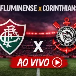 Onde assistir Fluminense x Corinthians ao vivo hoje pelo Brasileirão